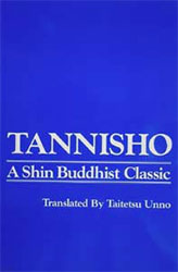 cover image - Tannisho: A Shin Buddhist Classic, Taitetsu Unno, translator