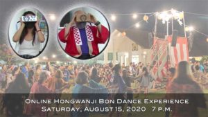 HHMH Online Bon Dance Experience thumbnail image - 8/15/20, 7 p.m., HHMH YouTube channel