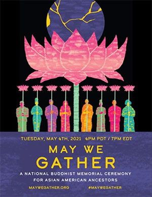 May We Gather poster image - livestreams May 4, 2021, maywegather.org