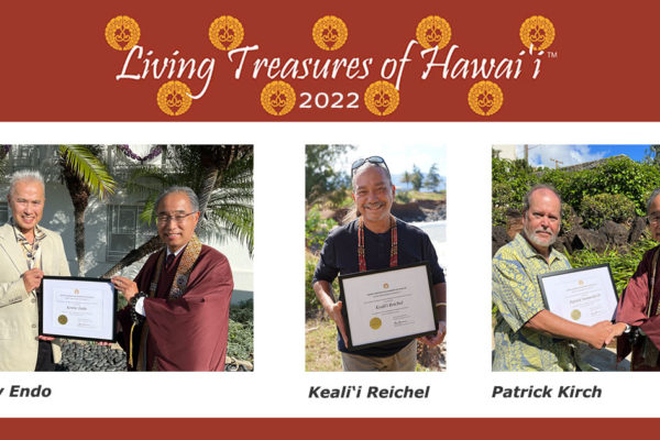 Living Treasures 2022 honorees: Kenny Endo, Keali`i Reichel, and Patrick Kirch