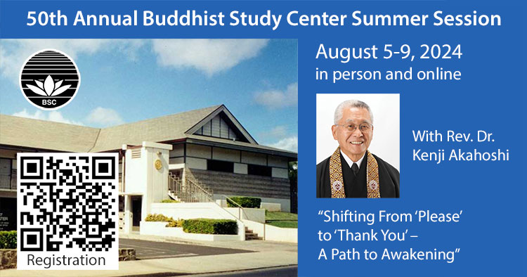 BSC Summer Session 2024 with Rev. Dr. Kenji Akahoshi 8/5-8/9 at BSC and online